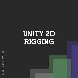 Unity 2D Rigging: A Guide to Bone Weight Painting and Skinning - Indexof