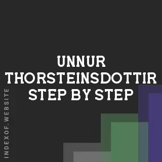 Unnur Thorsteinsdottir Step-by-Step | Indexof