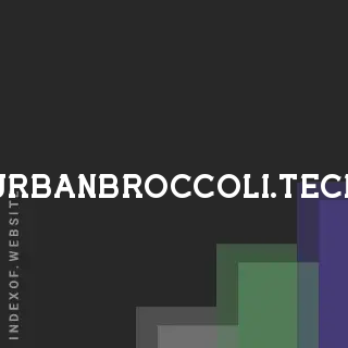 urbanbroccoli.tech by Melati Prasetyo site -  Indexof