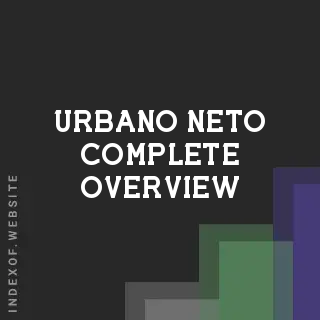 Urbano Neto Complete Overview | Indexof
