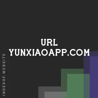url-yunxiaoapp.com by Serena Samuels site -  Indexof
