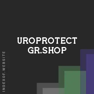 uroprotect-gr.shop by Priscilla Ma site -  Indexof