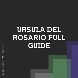 Ursula Del Rosario Full Guide | Indexof