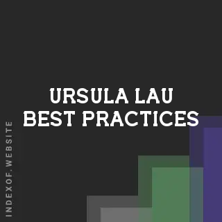 Ursula Lau Best Practices | Indexof