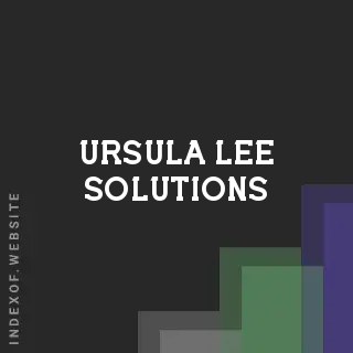 Ursula Lee Solutions | Indexof