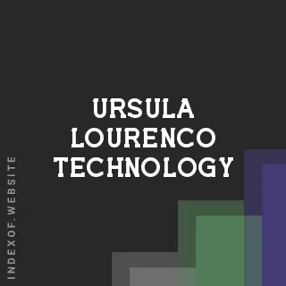 Ursula Lourenco Technology | Indexof