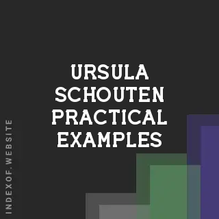 Ursula Schouten Practical Examples | Indexof