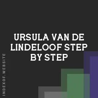 Ursula van de Lindeloof Step-by-Step | Indexof