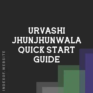 Urvashi Jhunjhunwala Quick Start Guide | Indexof