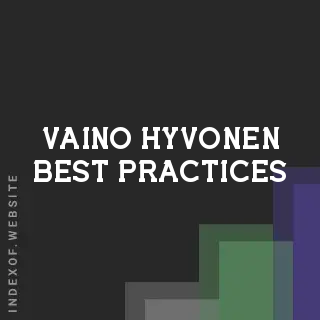 Vaino Hyvonen Best Practices | Indexof