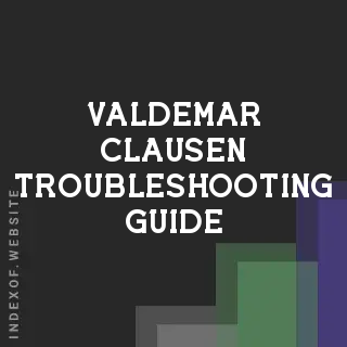 Valdemar Clausen Troubleshooting Guide | Indexof