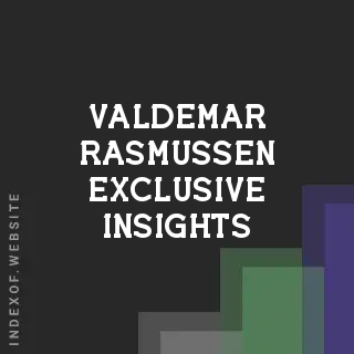Valdemar Rasmussen Exclusive Insights | Indexof