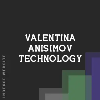 Valentina Anisimov Technology | Indexof