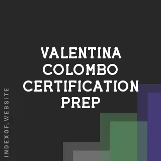 Valentina Colombo Certification Prep | Indexof