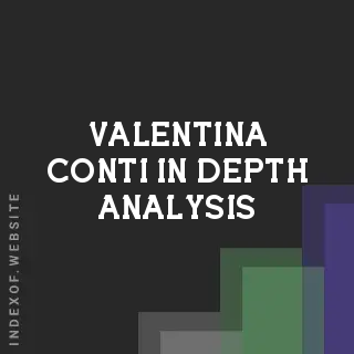 Valentina Conti In-Depth Analysis | Indexof