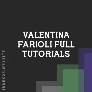 Valentina Farioli Full Tutorials | Indexof