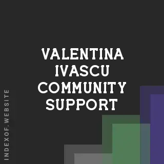 Valentina Ivascu Community Support | Indexof