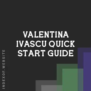 Valentina Ivascu Quick Start Guide | Indexof