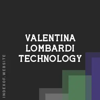 Valentina Lombardi Technology | Indexof