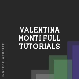 Valentina Monti Full Tutorials | Indexof