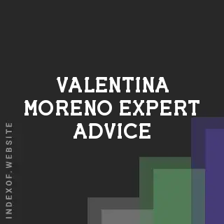 Valentina Moreno Expert Advice | Indexof