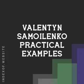 Valentyn Samoilenko Practical Examples | Indexof