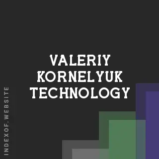 Valeriy Kornelyuk Technology | Indexof