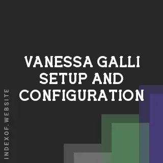 Vanessa Galli Setup and Configuration | Indexof