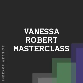 Vanessa Robert Masterclass | Indexof