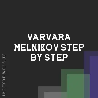 Varvara Melnikov Step-by-Step | Indexof