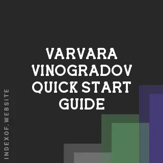 Varvara Vinogradov Quick Start Guide | Indexof