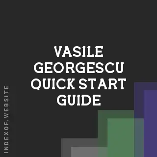 Vasile Georgescu Quick Start Guide | Indexof