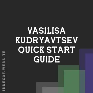 Vasilisa Kudryavtsev Quick Start Guide | Indexof