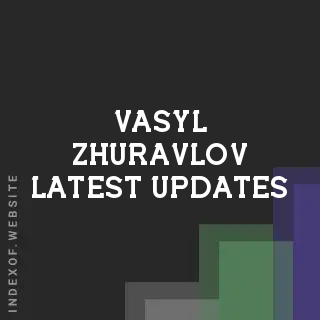Vasyl Zhuravlov Latest Updates | Indexof