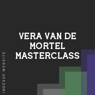 Vera van de Mortel Masterclass | Indexof