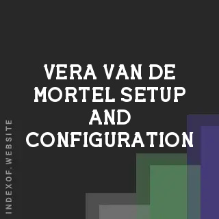 Vera van de Mortel Setup and Configuration | Indexof