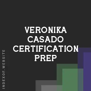 Veronika Casado Certification Prep | Indexof