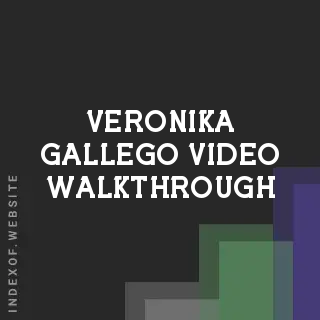 Veronika Gallego Video Walkthrough | Indexof