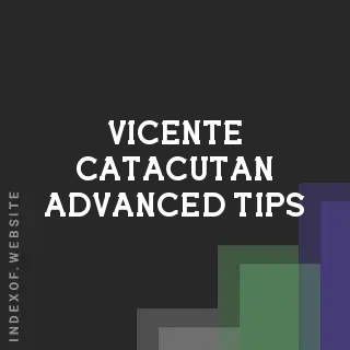 Vicente Catacutan Advanced Tips | Indexof