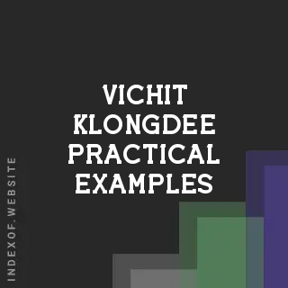 Vichit Klongdee Practical Examples | Indexof
