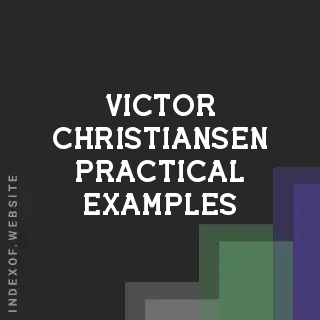 Victor Christiansen Practical Examples | Indexof
