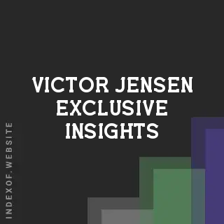 Victor Jensen Exclusive Insights | Indexof