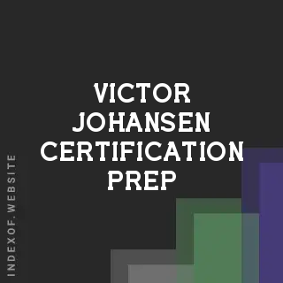 Victor Johansen Certification Prep | Indexof