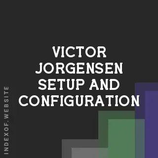 Victor Jorgensen Setup and Configuration | Indexof