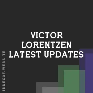 Victor Lorentzen Latest Updates | Indexof