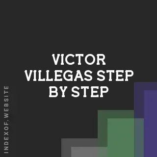 Victor Villegas Step-by-Step | Indexof