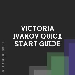 Victoria Ivanov Quick Start Guide | Indexof