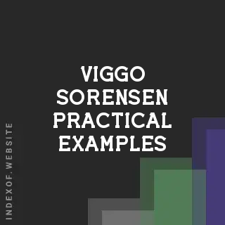 Viggo Sorensen Practical Examples | Indexof