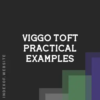 Viggo Toft Practical Examples | Indexof