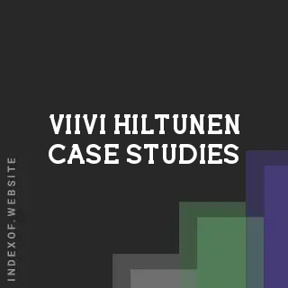 Viivi Hiltunen Case Studies | Indexof